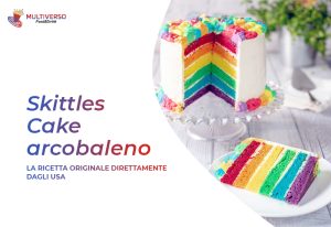 ricetta skittles cake arcobaleno